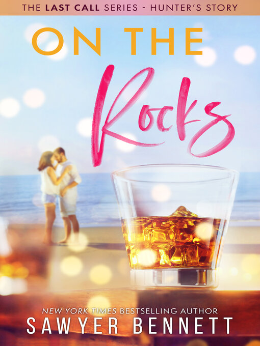 Title details for On the Rocks by Sawyer Bennett - Wait list